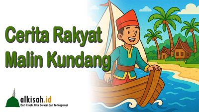 Cerita Rakyat Malin Kundang Singkat